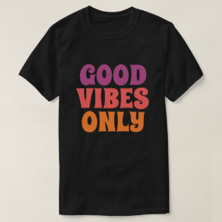 T-shirt Bonnes Vibrations Seulement