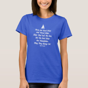 T-shirt Bons bateaux, mouettes Citation sur l'amitié Prove
