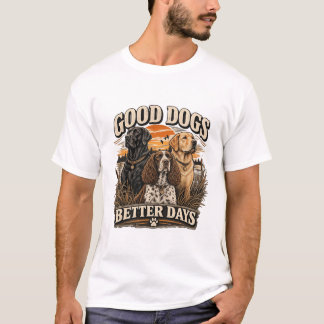 T-shirt Bons Chiens Meilleurs Jours Vintage Amateur de Chi