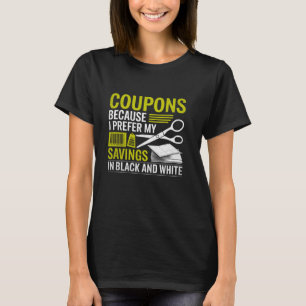 T-shirt Bons de réduction parce que je préfère mes économi
