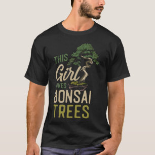 T-shirt Bonsai Arbre Cette Fille Aime Les Bonsai Arbres Fi