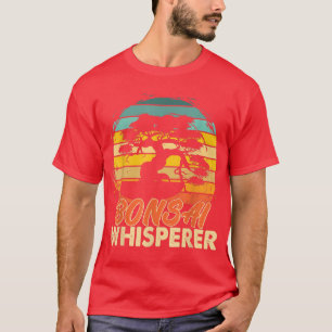 T-shirt Bonsai Chemise drôle Japonais Bonsai Tree Whispere