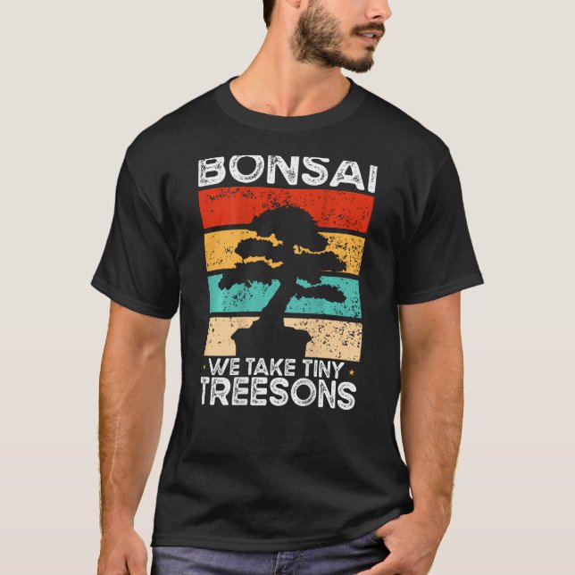 T-shirt Bonsai We Take Tiny Treesons Backprint Bonsai (Devant)