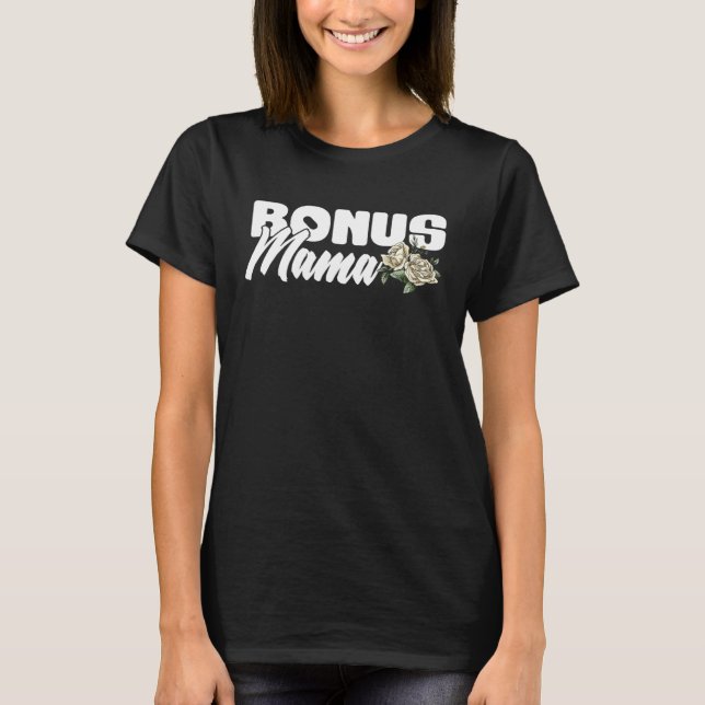 T-shirt Bonus Mama Stepmom Proud Mother (Devant)