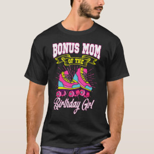 T-shirt Bonus Maman De L'Anniversaire Fille Roller Patins 