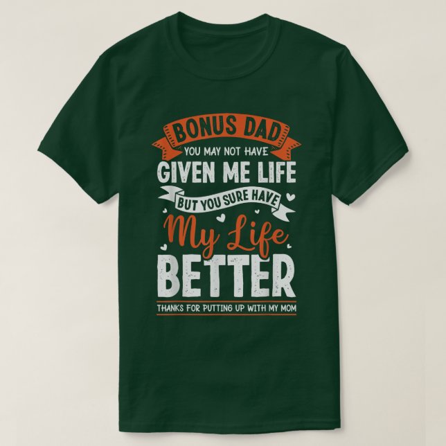 T-shirt Bonus Papa est de Fille Son pour Stepfather Stepd (Design devant)