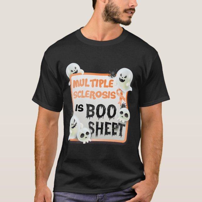 T-shirt Boo Halloween Ghost Ms Multiple Sclerosis Is Boo S (Devant)
