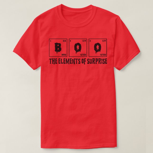 T-shirt Boo the Element of Surprise Funny Halloween Chemi (Design devant)