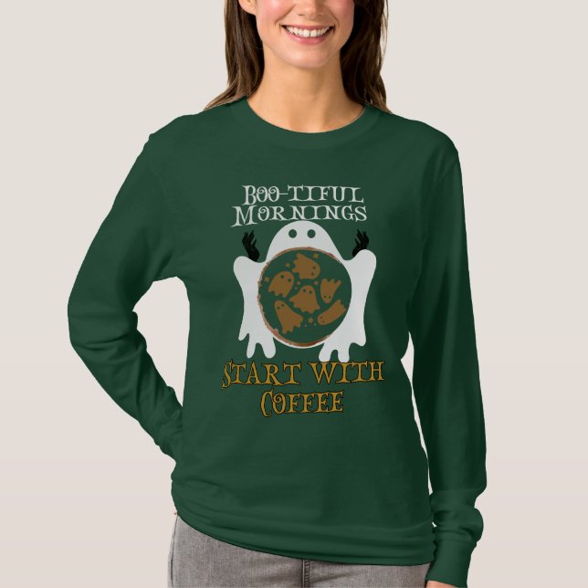 T-shirt Boo-tiful matins Commencez par Coffee.b (Devant)