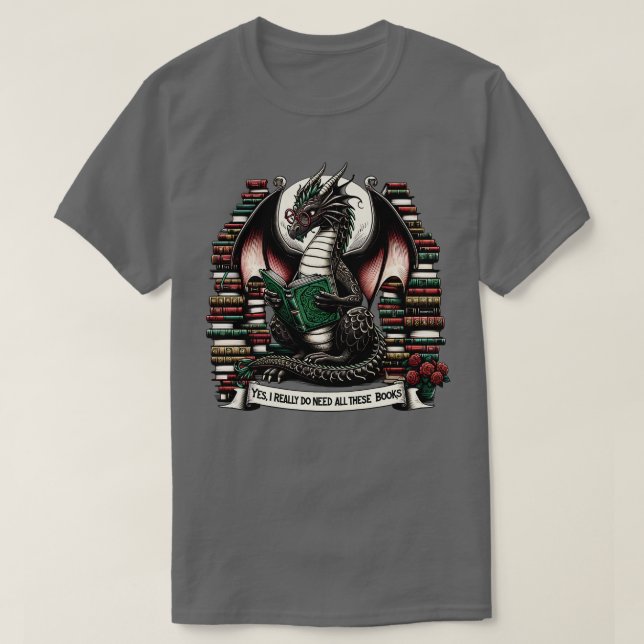 T-shirt Book Dragon Oui J'Ai Vraiment Besoin De Tous Ces L (Design devant)