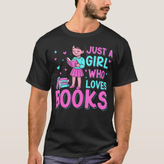 T-shirt Book Lover Bookworm Reading Just A Girl Who Loves 
