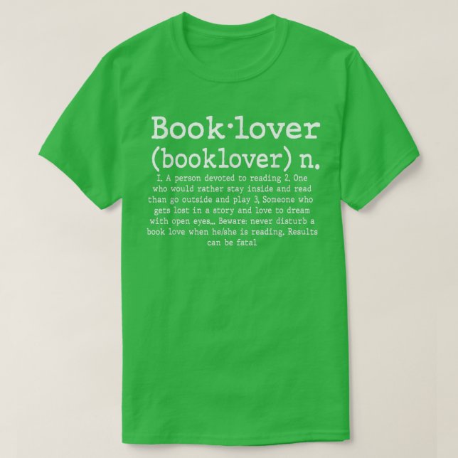 T-shirt Book Lover Definition avid Reader or Bookworm  (Design devant)