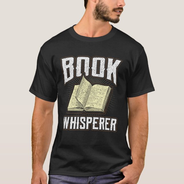 T-shirt Book Whisperer Librarian Quote Fiction Bookworm Co (Devant)