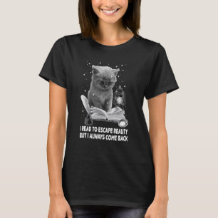 T-shirt Bookaholic Je Lis Pour Échapper Réalité Chat Lire 