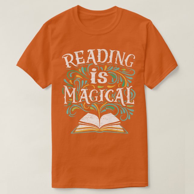 T-shirt Bookish Bookworm Reading Is Magical Book Lovers Th (Design devant)
