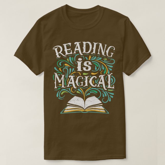 T-shirt Bookish Bookworm Reading Is Magical Book Lovers Th (Design devant)