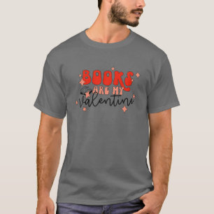 T-shirt Books Are My Valentine Awesome Librarian Reading B