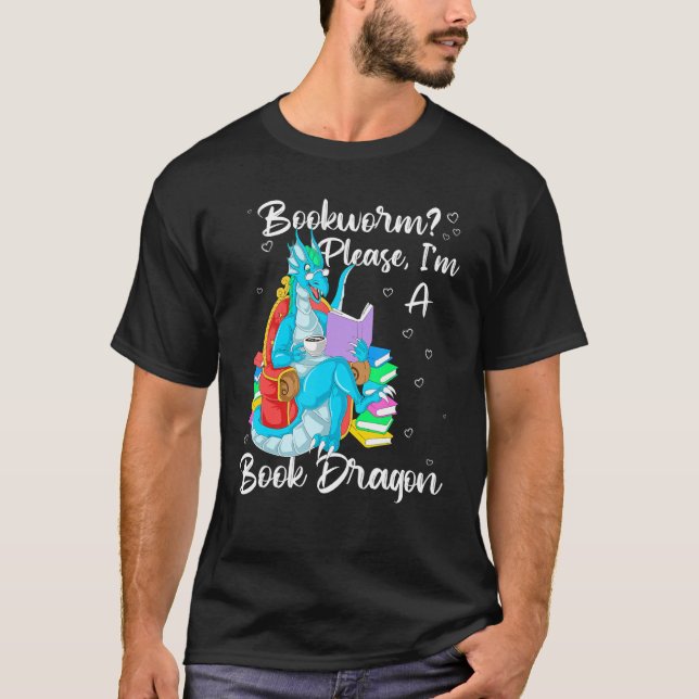 T-shirt Bookworm Please I'm A Book Dragon (Devant)