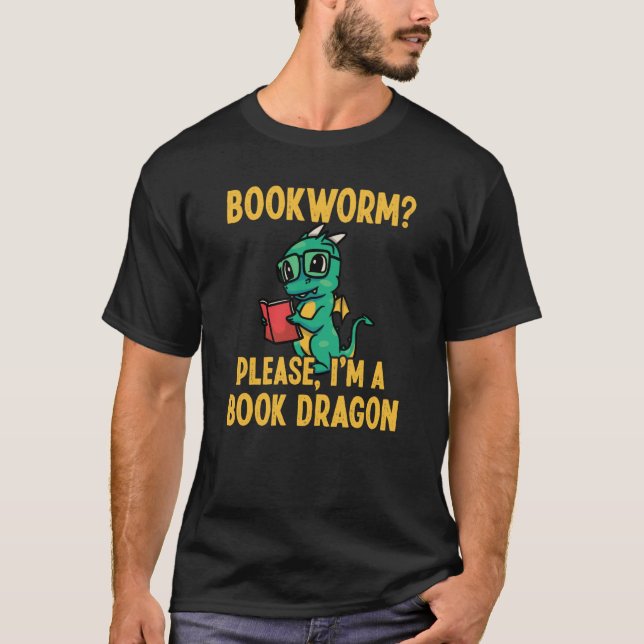 T-shirt Bookworm Please I'm Book Dragon (Devant)