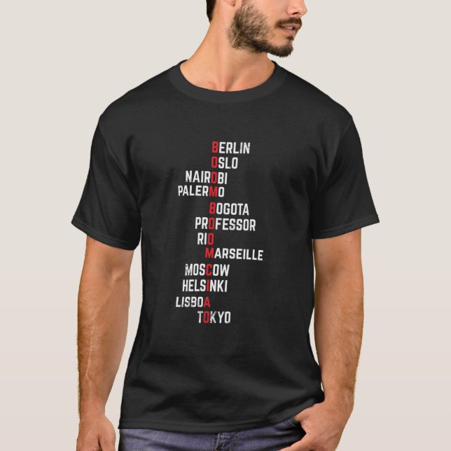 T-shirt Boom boom Ciao argent Heist Funny Acronim Classic  (Devant)