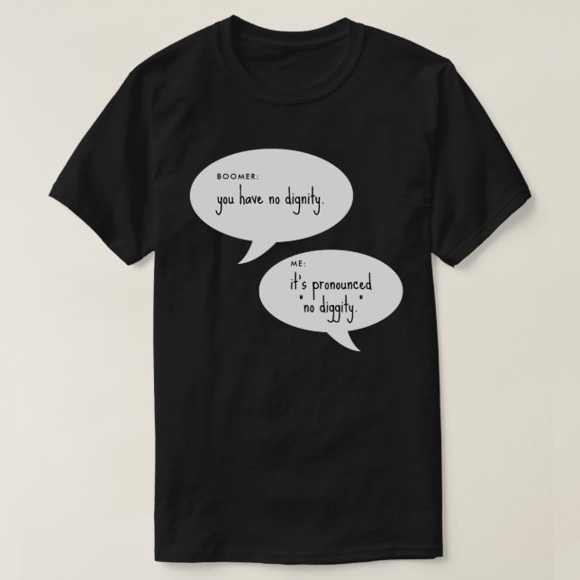T-shirt boomer no diggity blague (Design devant)