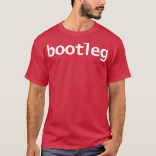 T-shirt Bootleg Funny Typographie