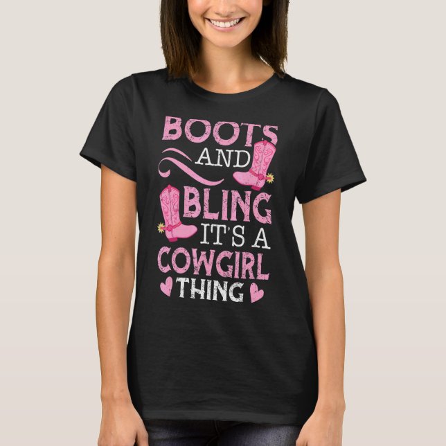 T-shirt Boots And Bling C'est une petite fille pour un cho (Devant)