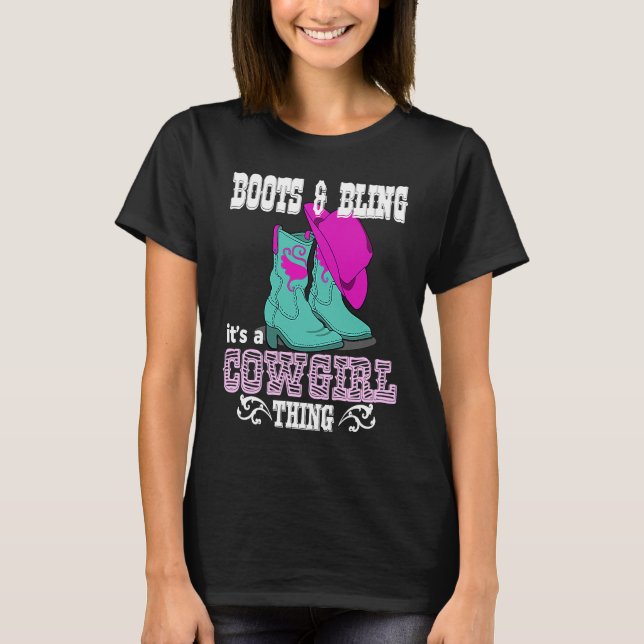 T-shirt Boots Bling Its A Cowgirl Thing Country Life (Devant)