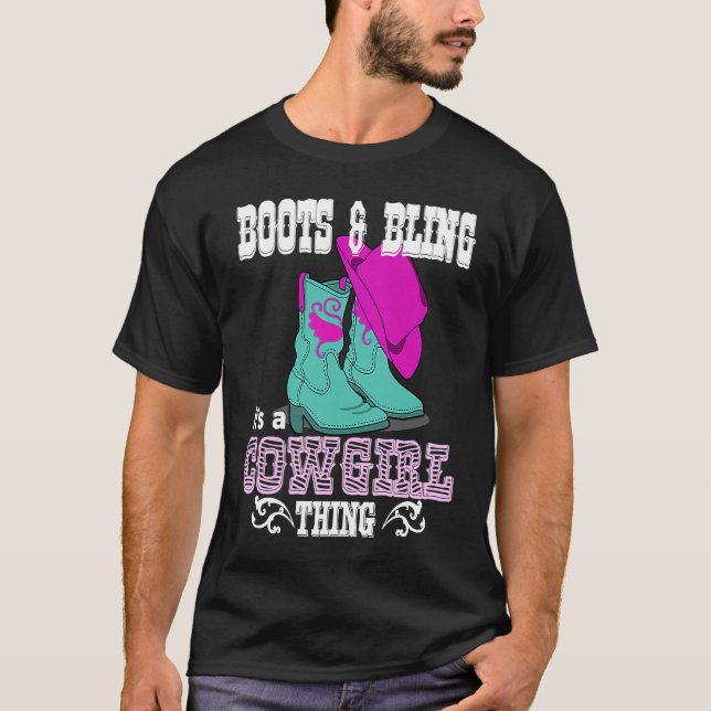 T-shirt Boots Bling Its A Cowgirl Thing Country Life (Devant)