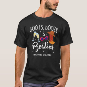 T-shirt Boots Booze Besties Bachelorette Nashville Girls T