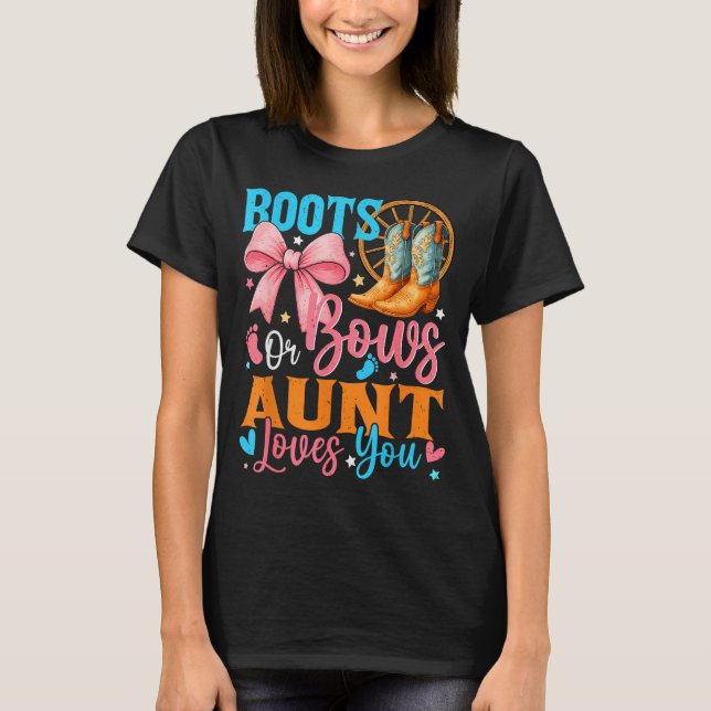 T-shirt Boots Or Bows Aunt Loves You Gender Reveal Family  (Devant)