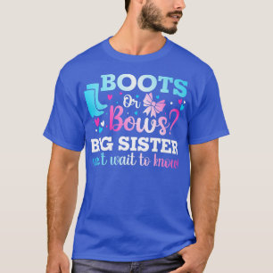 T-shirt Boots ou Bows Big Soeur Baby shower de révélation