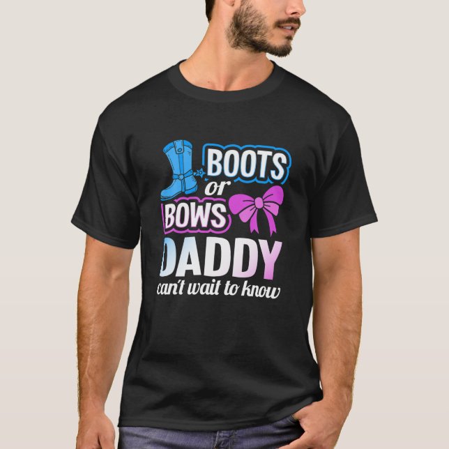 T-shirt Boots Ou Bows Papa Baby shower De Révélation De Se (Devant)