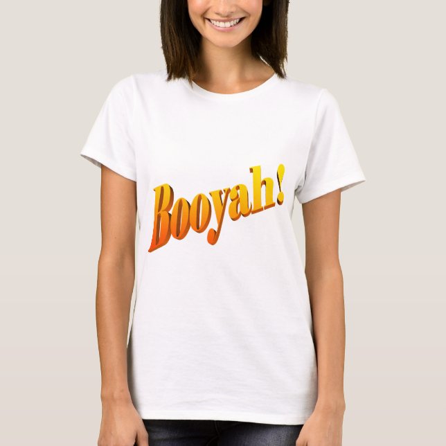 T-shirt Booyah ! (Devant)