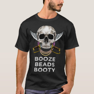 T-shirt Booze perles Boty Gasparilla perles Faire Pirate D