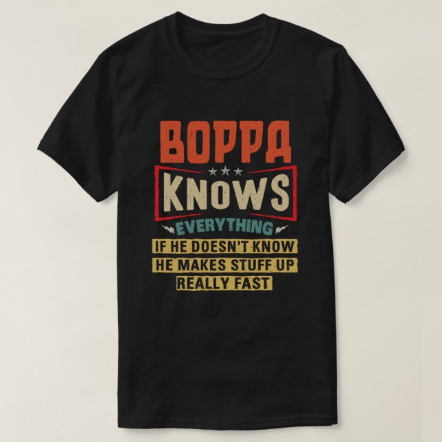 T-shirt Boppa Sait Tout Ce Qui Est Amusant Grand-Père Cade (Design devant)