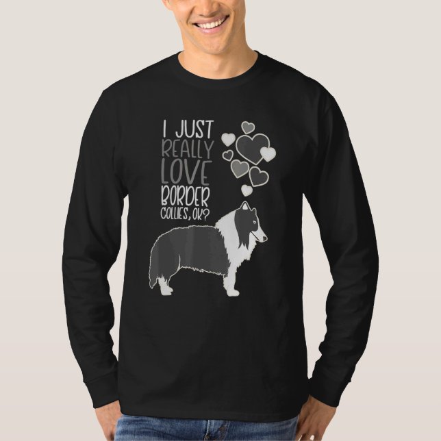 T-shirt Border Collie - J'adore vraiment les Border Collie (Devant)