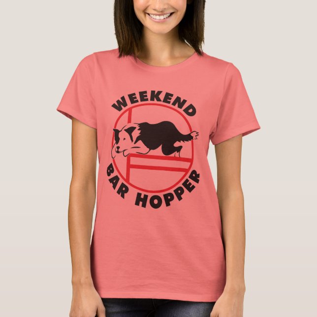 T-shirt Bordure Collie Agilité Week-end Bar Hopper (Devant)