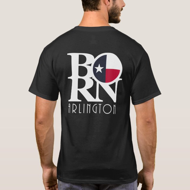 T-shirt BORN Arlington TX (Dos)