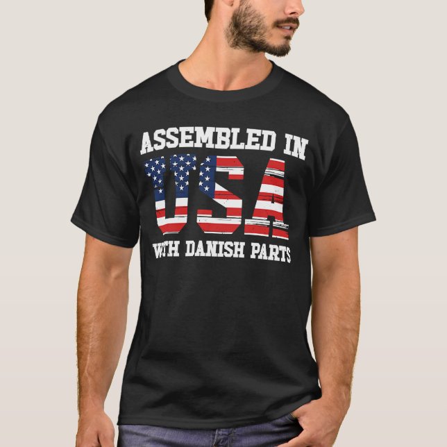 T-shirt Born Danish Denmark American USA Citizenship  1 (Devant)