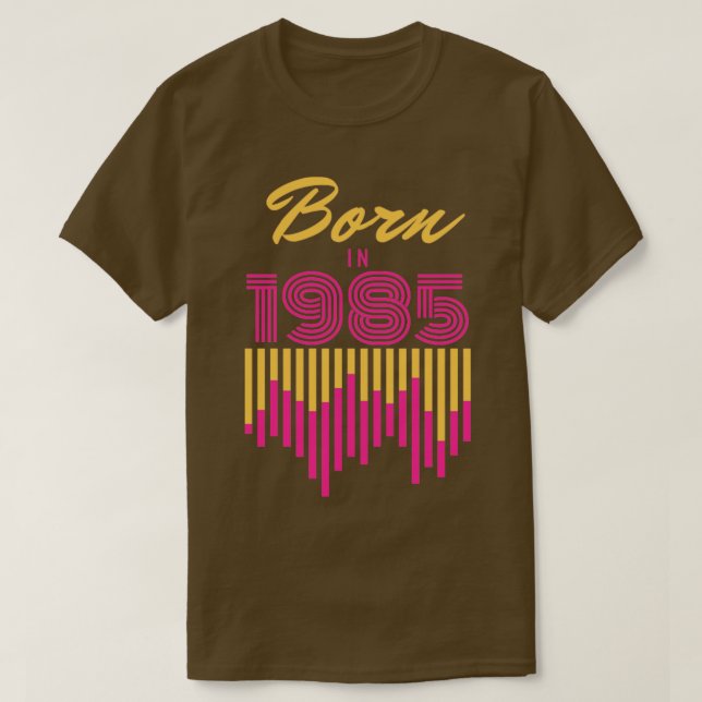T-shirt Born in 19851 (Design devant)