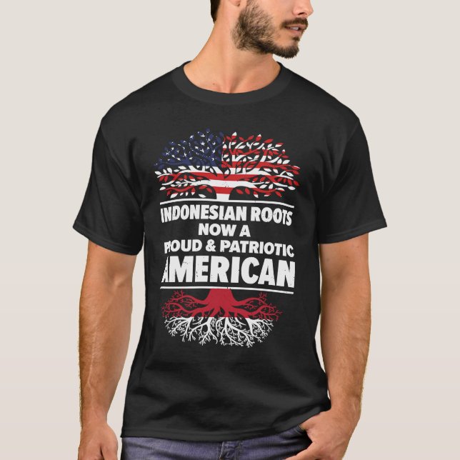 T-shirt Born Indonesian Indonesia American USA Citizenship (Devant)