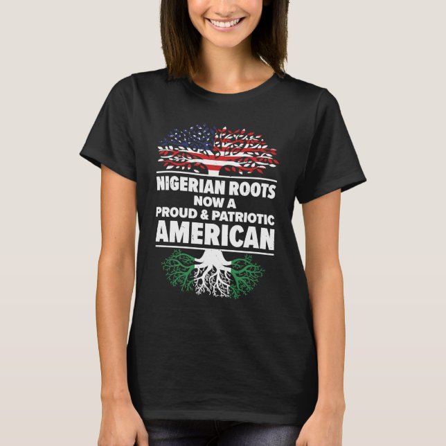 T-shirt Born Nigerian Nigeria American USA Citizenship (Devant)