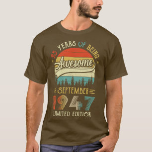 T-shirt Born septembre 1947 75th Birthday Made In 1947 75