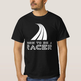 T-shirt Born To Be A Racer