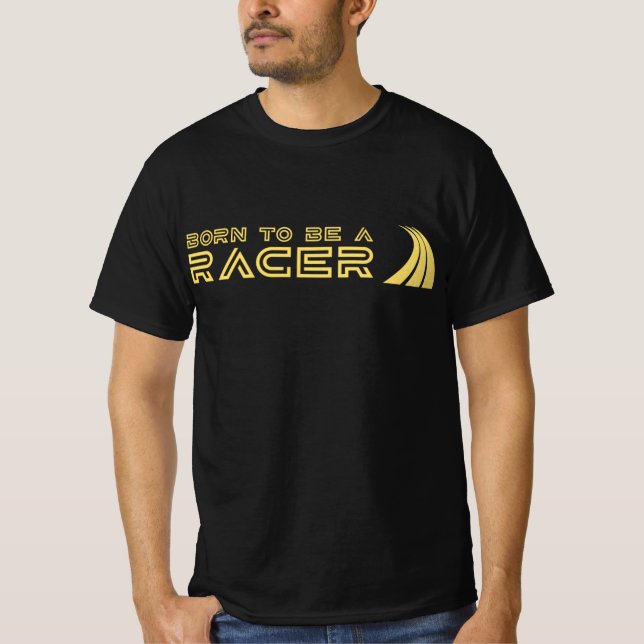 T-shirt Born To Be A Racer (Devant)