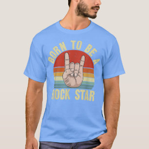 T-shirt Born To Be a Rock Star Retro Rock Music Hand Horns