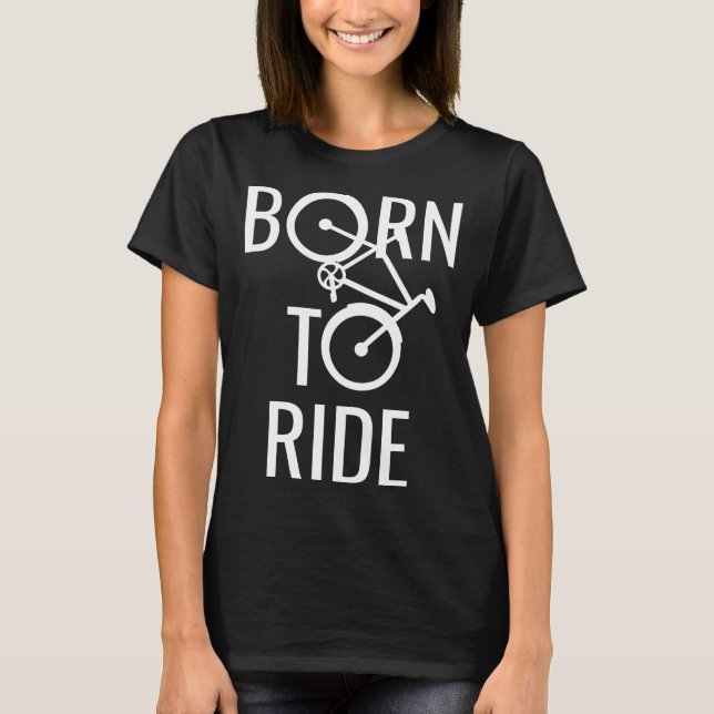T-shirt Born to Ride (Devant)