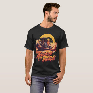 T-shirt Born to Ride | Off-Road Adventure & Desert Buggy