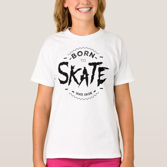 T-shirt Born to skate (Devant)